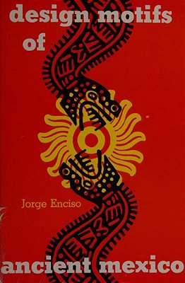 Design Motifs Of Ancient Mexico-..