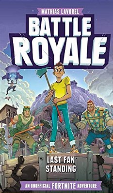 Battle Royale: An Unofficial Fortnite Adventure-..