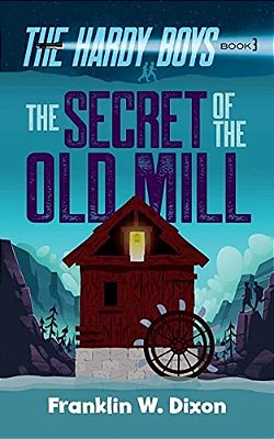 The Secret Of The Old Mill-..