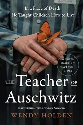 The Teacher Of Auschwitz-..
