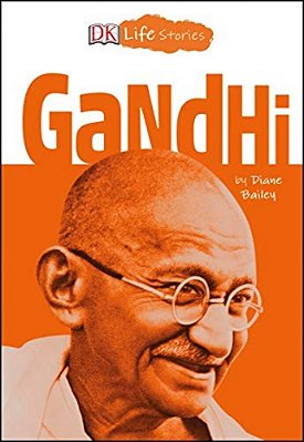Dk Life Stories: Gandhi-..