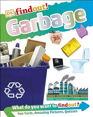 Dkfindout! Garbage (Library Edition)-..