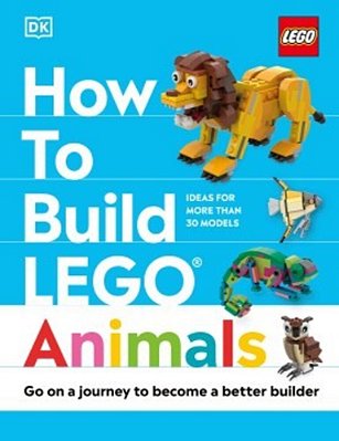 How To Build Lego Animals: GO On A Journey To Become A Better Builder-..
