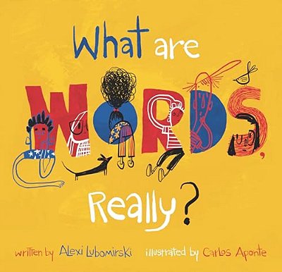 What Are Words, Really?-..