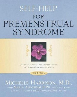 Self-Help For Premenstrual Syndrome: Third Edition-..