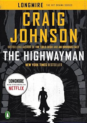 The Highwayman: A Longmire Story-..
