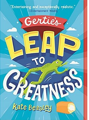 Gertie's Leap To Greatness-..