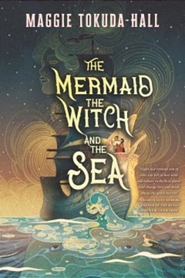 The Mermaid, The Witch, And The Sea-..