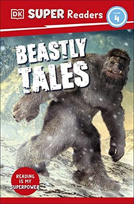 Dk Super Readers Level 4 Beastly Tales-..