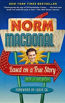 Based On A True Story: Not A Memoir-..