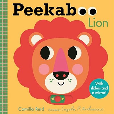 Peekaboo: Lion: (An Interactive Board Book For Babies & Toddlers With Mirror & Sliders To Push, Pull, Or Turn. Cute Jungle Animal Artwork Includes A G-..