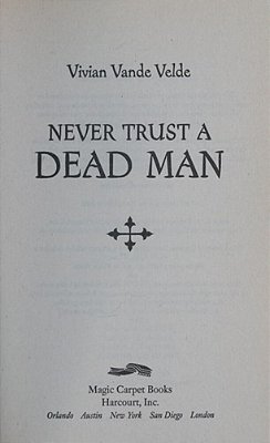 Never Trust A Dead Man-..