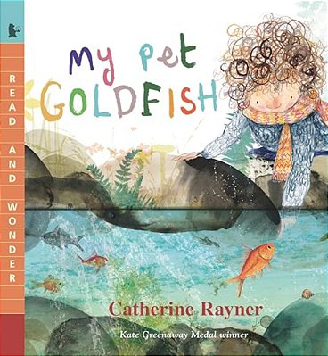 My Pet Goldfish: Read And Wonder-..