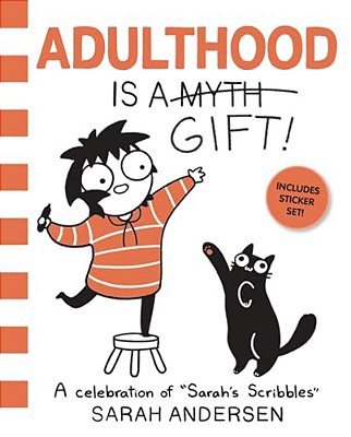 Adulthood Is A Gift!: A Celebration Of Sarah's Scribbles Volume 5-..