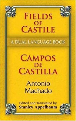 Fields Of Castile/Campos De Castilla: A Dual-Language Book-..