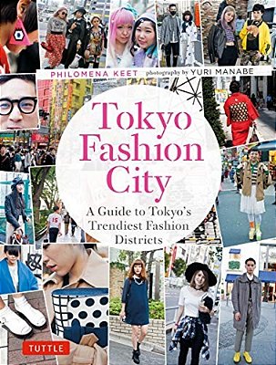 Tokyo Fashion City: A Detailed Guide To Tokyo's Trendiest Fashion Districts-..