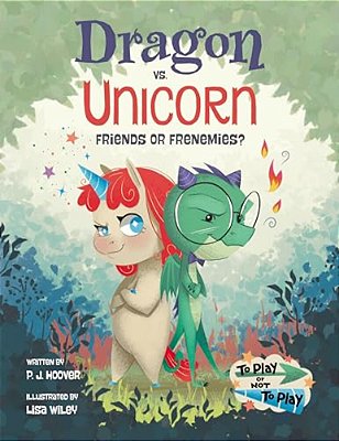 Dragon Vs. Unicorn: Friends Or Frenemies?-..