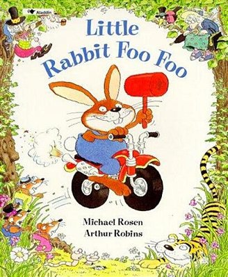 Little Rabbit Foo Foo-..