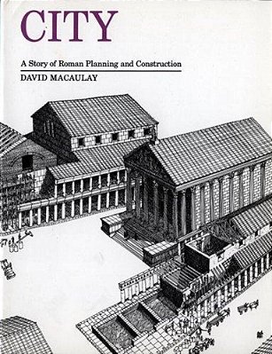 City: A Story Of Roman Planning And Construction-..