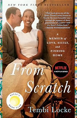 From Scratch: A Memoir Of Love, Sicily, And Finding Home-..