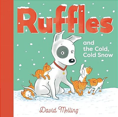 Ruffles And The Cold, Cold Snow-..
