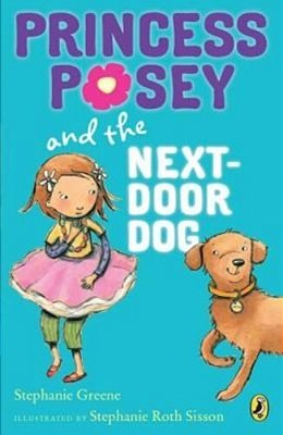 Princess Posey And The Next-Door Dog-..
