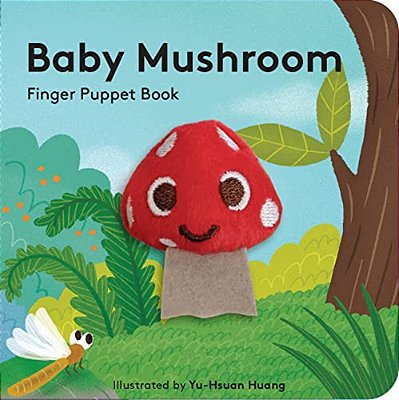 Baby Mushroom: Finger Puppet Book-..