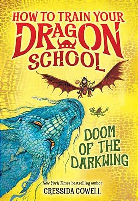 How To Train Your Dragon School: Doom Of The Darkwing-..