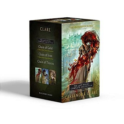 The Last Hours Complete Collection (Boxed Set): Chain Of Gold; Chain Of Iron; Chain Of Thorns-..