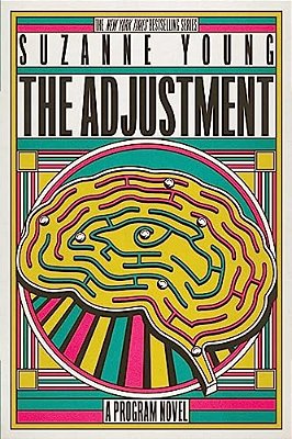 The Adjustment: A Program Novel-..