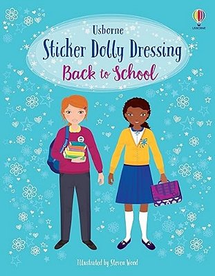 Sticker Dolly Dressing Back To School: A Back To School Book For Kids-..