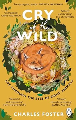 Cry Of The Wild: Eight Animals Under Siege-..