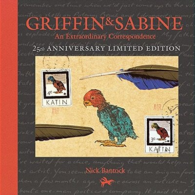 Griffin And Sabine, 25Th Anniversary Limited Edition: An Extraordinary Correspondence-..