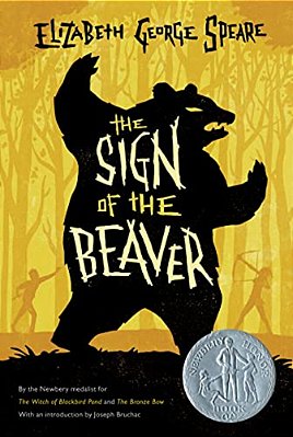 The Sign Of The Beaver: A Newbery Honor Award Winner-..