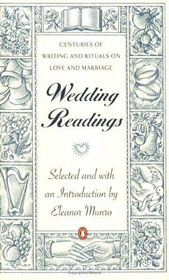Wedding Readings: Centuries Of Writing And Rituals On Love And Marriage-..