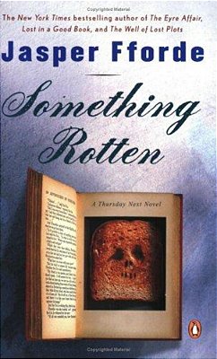 Something Rotten: A Thursday Next Novel-..
