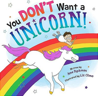You Don't Want A Unicorn!-..