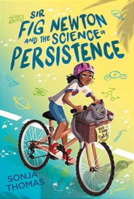 Sir Fig Newton And The Science Of Persistence-..