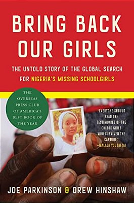Bring Back Our Girls: The Untold Story Of The Global Search For Nigeria's Missing Schoolgirls-..