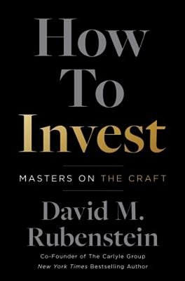 How To Invest: Masters On The Craft-..