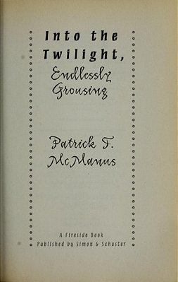 Into The Twilight, Endlessly Grousing-..