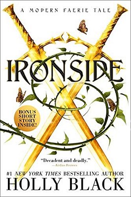Ironside: A Modern Faerie Tale-..