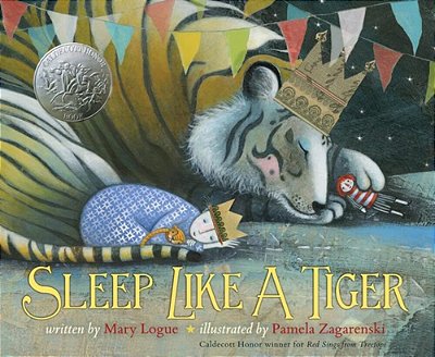 Sleep Like A Tiger: A Caldecott Honor Award Winner-..