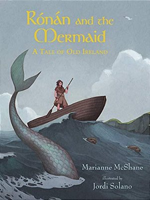 Rónán And The Mermaid: A Tale Of Old Ireland-..