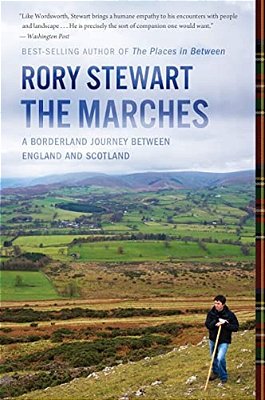 The Marches: A Borderland Journey Between England And Scotland-..