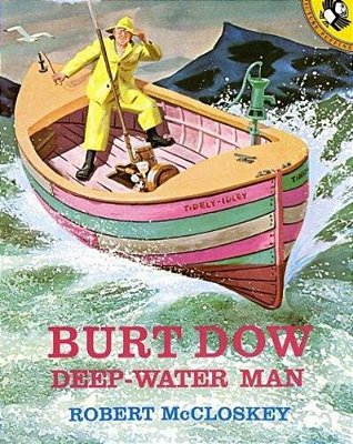 Burt Dow, Deep-Water Man-..