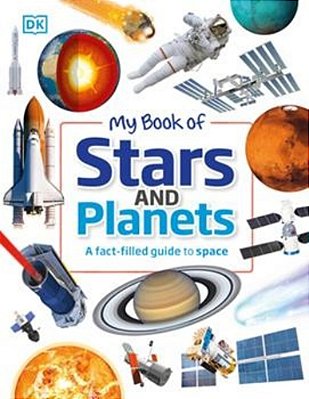 My Book Of Stars And Planets: A Fact-Filled Guide To Space-..