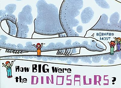 How Big Were The Dinosaurs?-..
