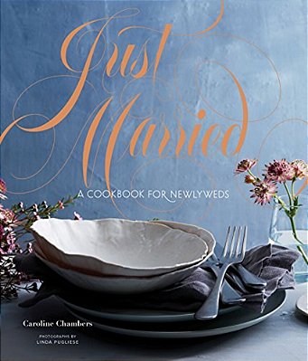 Just Married: A Cookbook For Newlyweds-..