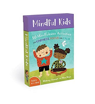 Mindful Kids: 50 Mindfulness Activities For Kindness, Focus And Calm-..
